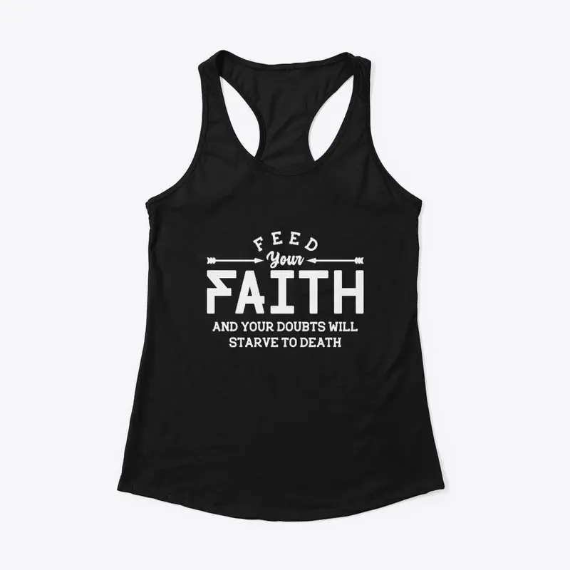 Feed your faith