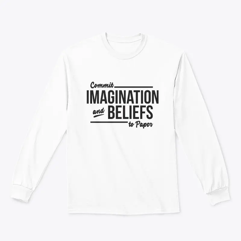 Commit Imagination And Beliefs To Paper