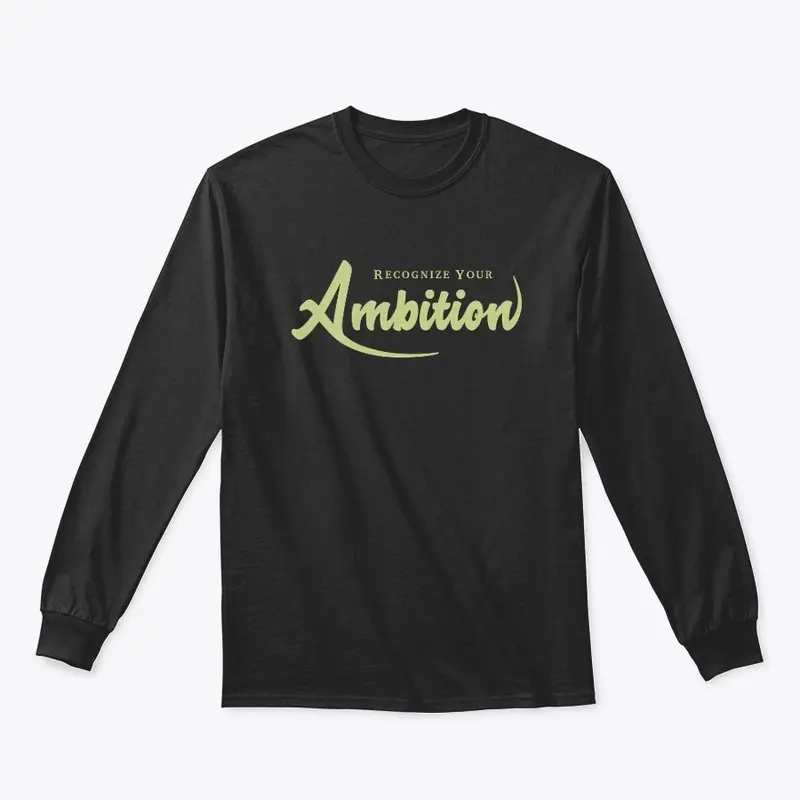 Recognize Your Ambition