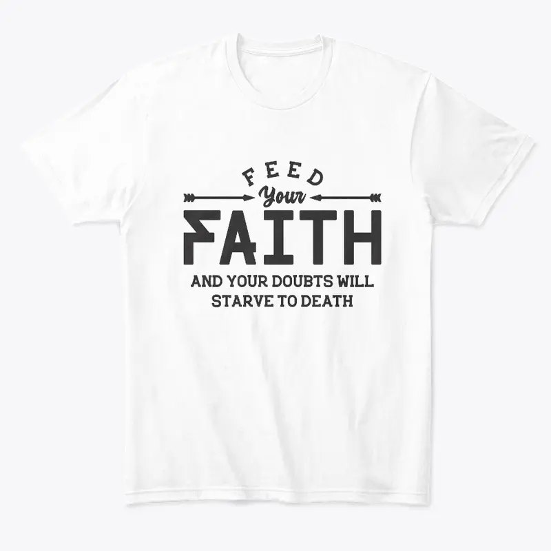 Feed your faith