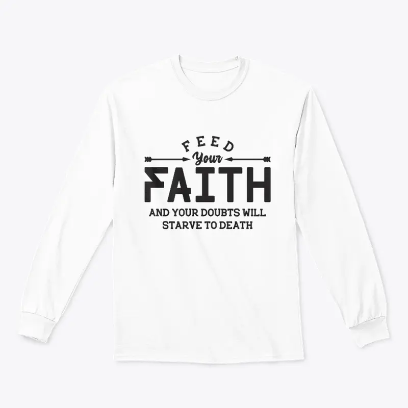 Feed your faith