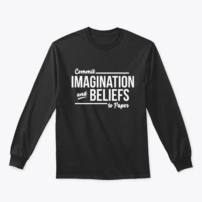 Commit Imagination And Beliefs To Paper