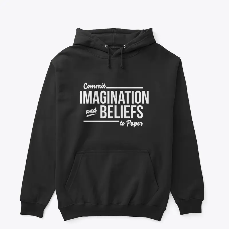 Commit Imagination And Beliefs To Paper