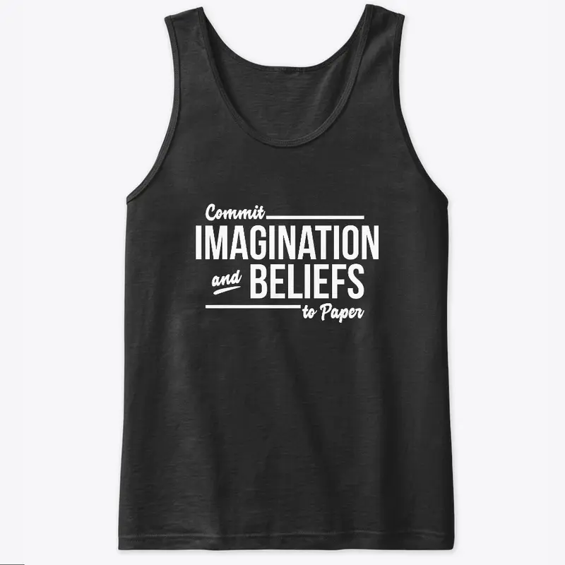 Commit Imagination And Beliefs To Paper