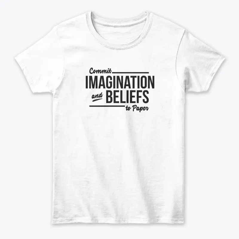 Commit Imagination And Beliefs To Paper