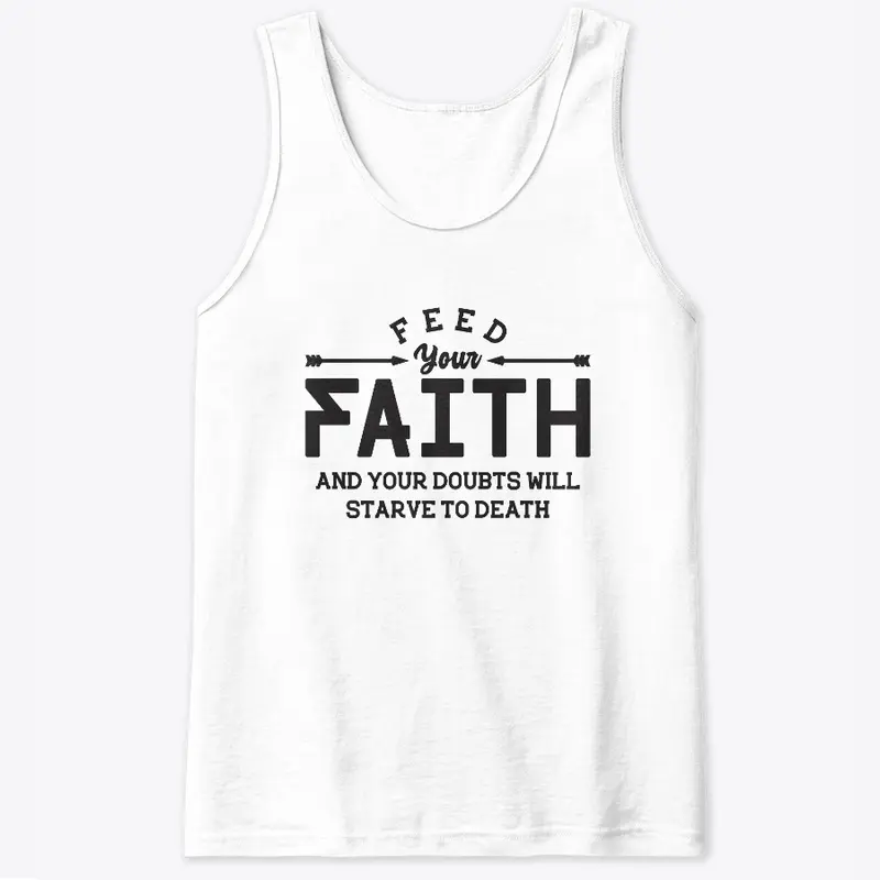 Feed your faith