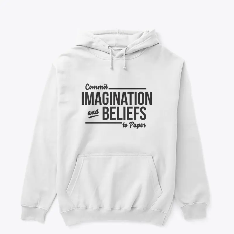 Commit Imagination And Beliefs To Paper