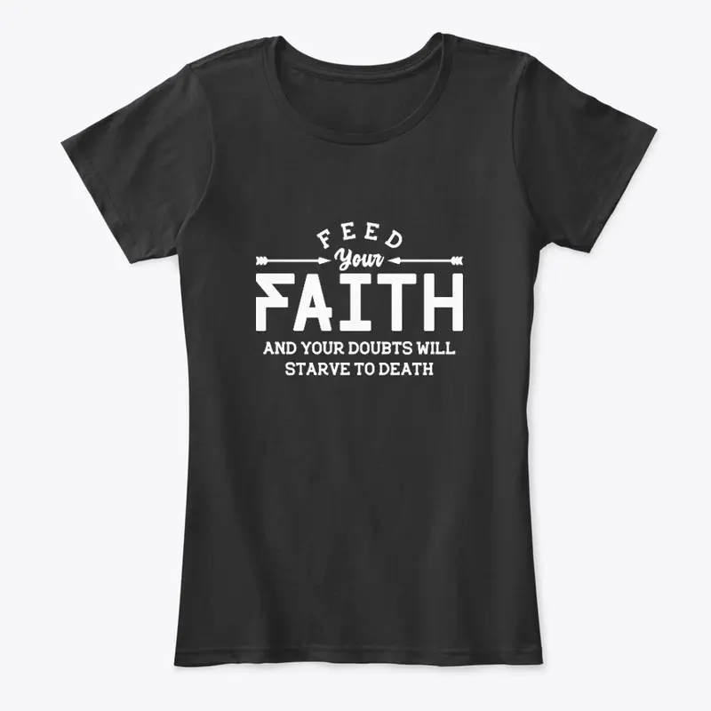 Feed your faith