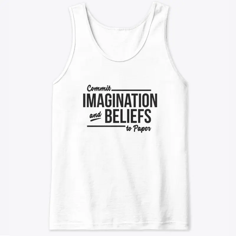 Commit Imagination And Beliefs To Paper