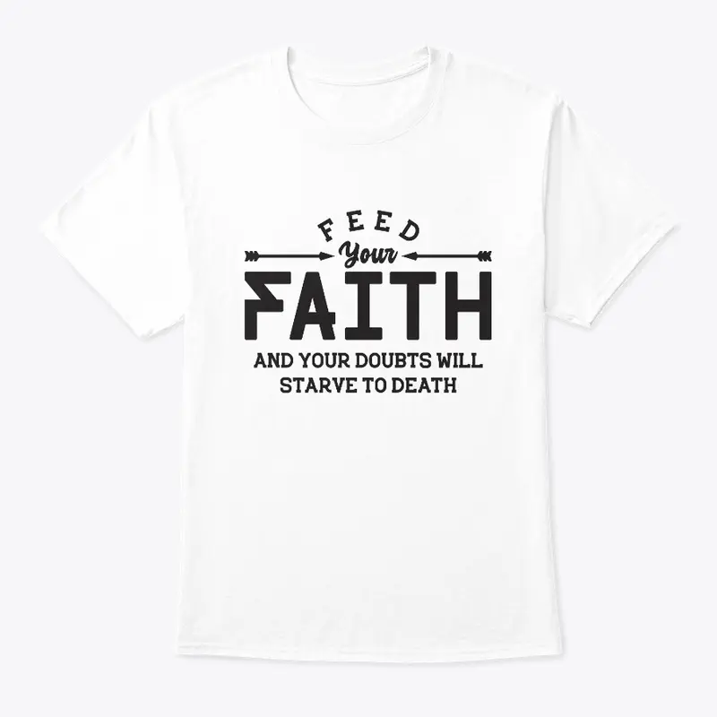 Feed your faith