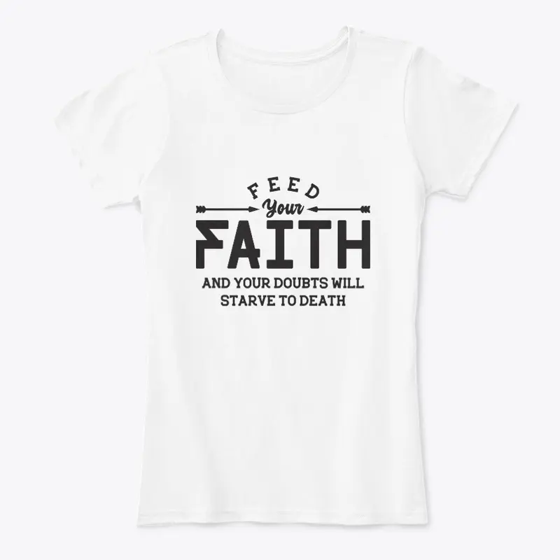 Feed your faith